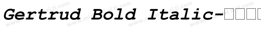 Gertrud Bold Italic字体转换